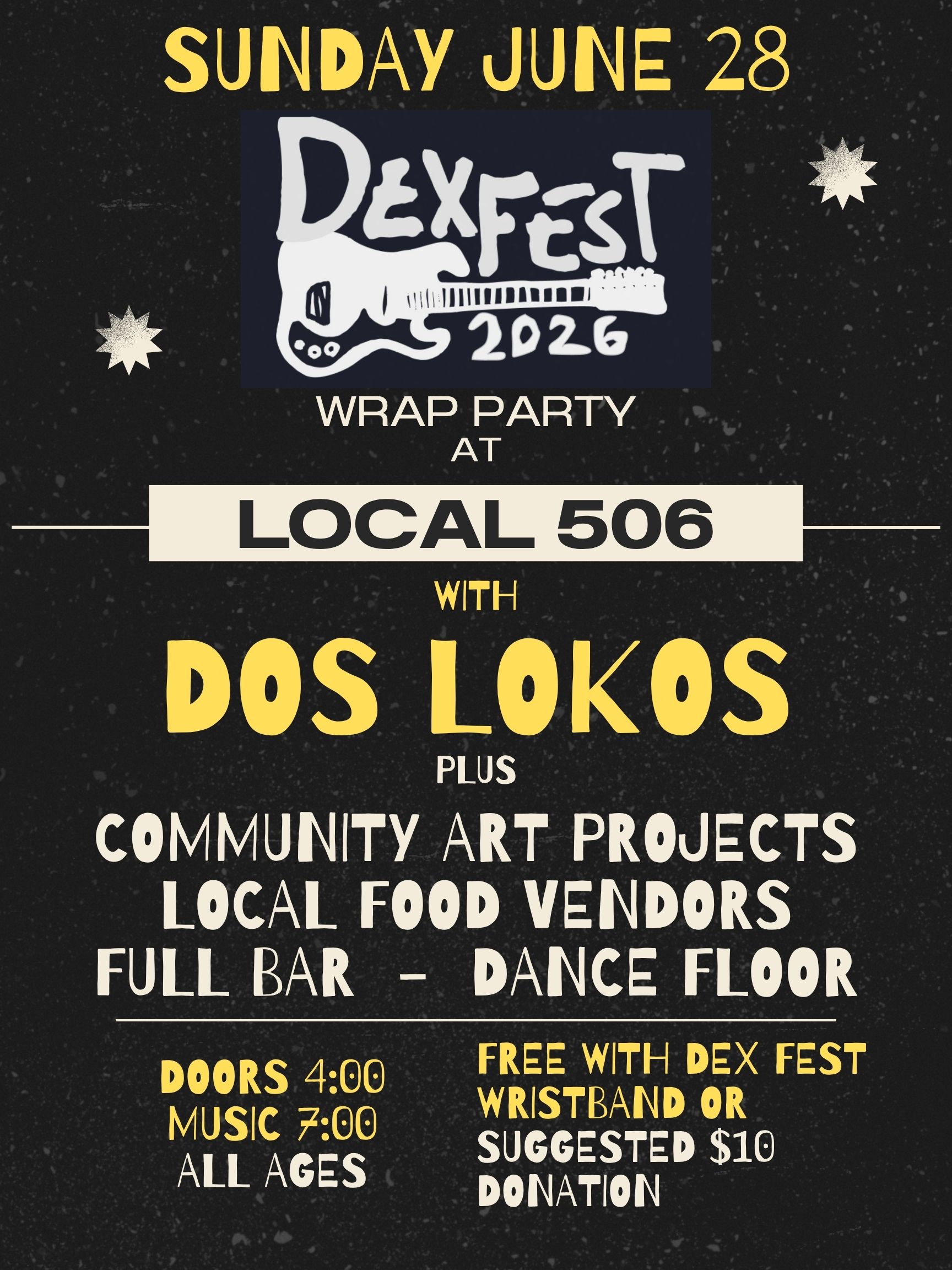 Dex Fest 2026 Wrap Party with Dos Lokos