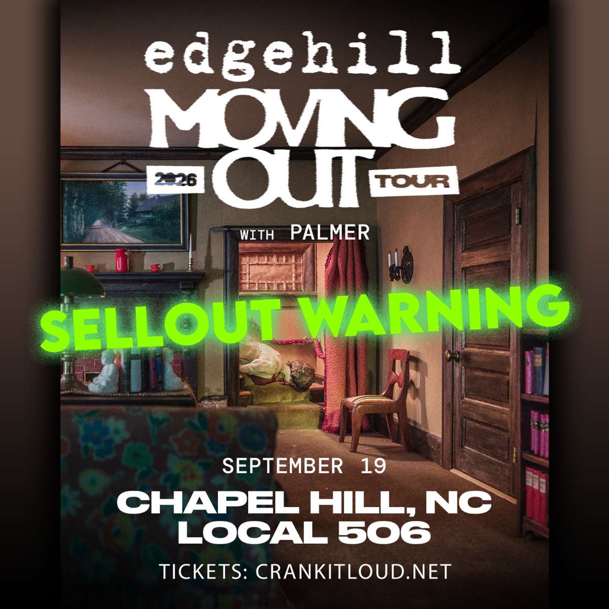 Edgehill – The Moving Out Tour