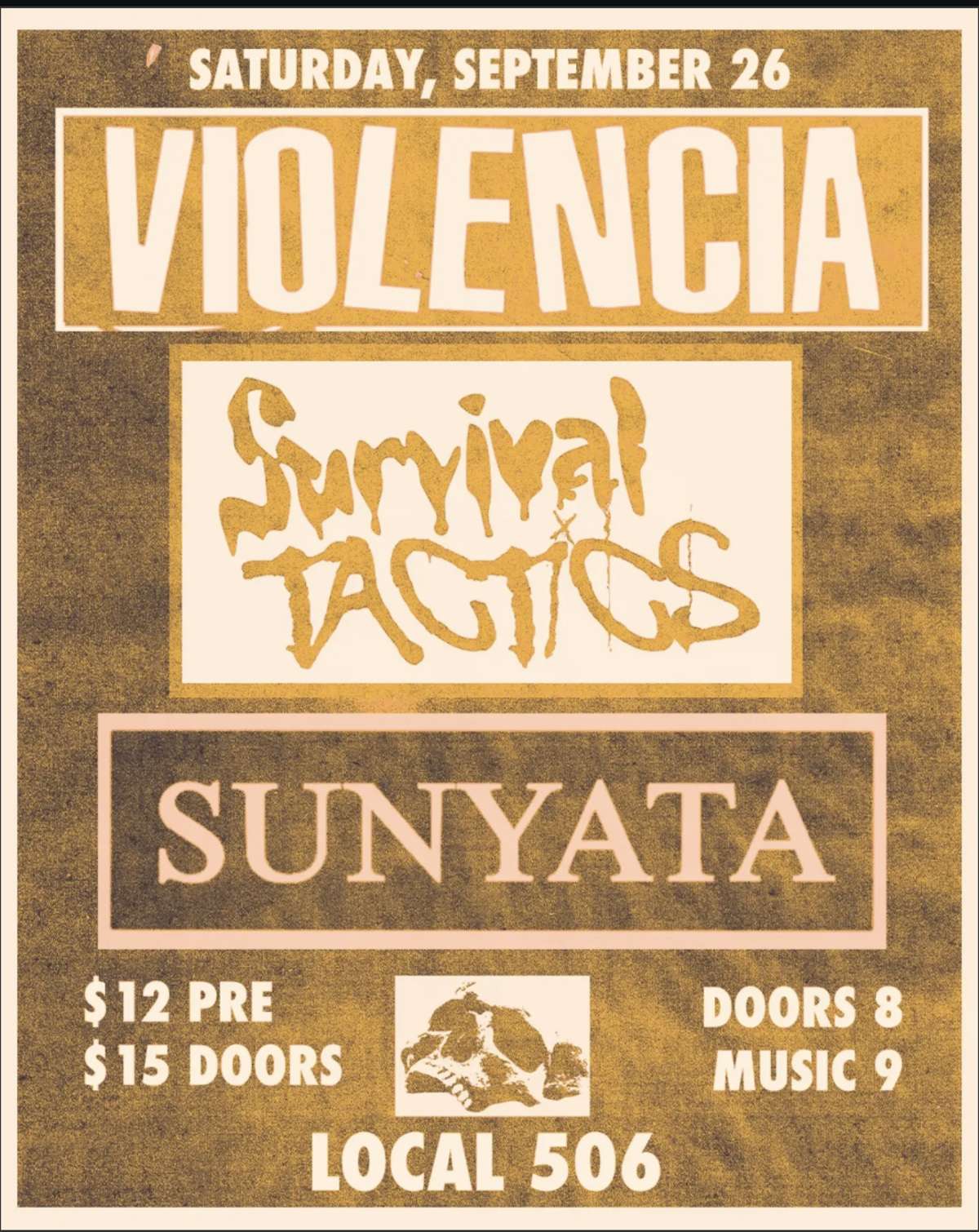 Violencia with Survival Tactics and Sunyata